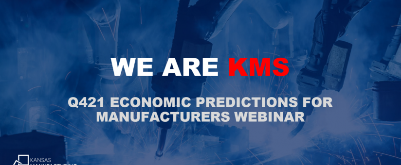 Q4 ECONOMIC UPDATE FOR KANSAS MANUFACTURERS