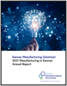 KMS 2021 Manufacturing in Kansas Annual Report