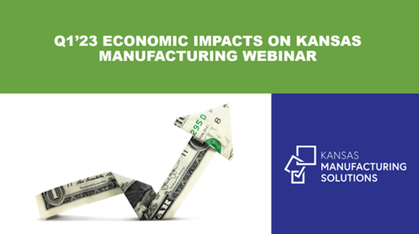 Q1 Economic Impacts on Kansas Manufacturing