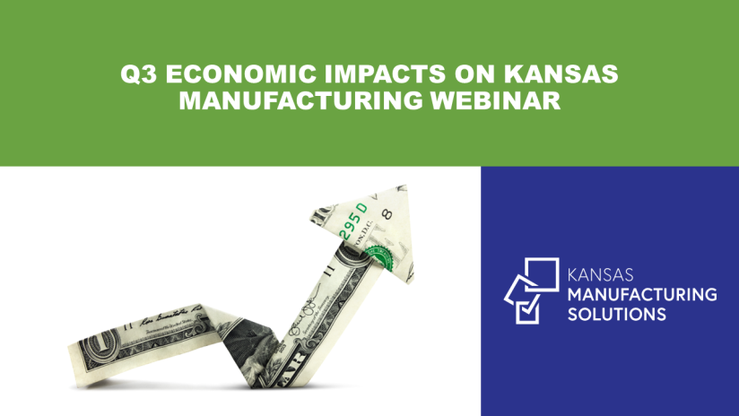 Q3 Economic Impacts on Kansas Manufacturing