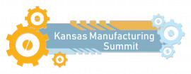 Kansas Manufacturing Summit